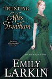 Emily Larkin: Trusting Miss Trentham - könyv