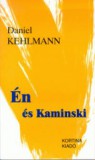 Én és Kaminski