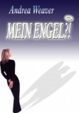 Enzír Kiadó Andrea Weaver: Mein Engel?! - könyv