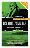 Erawan Kiadó Allison Brennan: Halálos zaklatás - Maxine Revere sorozat 3. - könyv