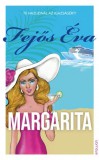 Erawan Kiadó Fejős Éva: Margarita - könyv
