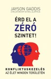 Érd el a ZÉRÓ szintet!