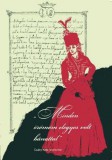 Erdély Történeti Alapítvány Gheorghe Gorun: "Minden örömöm elegyes volt bánattal" - könyv
