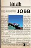 Erdélyi Szalon Bánó Attila: Jobb - könyv