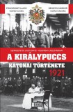 Erdélyi Szalon Bengyel Sándor, Folkusházy Lajos: A királypuccs katonai története - 1921 - könyv
