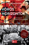 Erdélyi Szalon Vörös horizontok - Egy kommunista kémfőnök visszaemlékezései