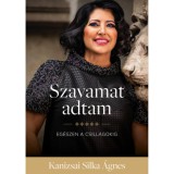 Értékeskönyvek Kanizsai Silka Ágnes: Szavamat adtam - könyv