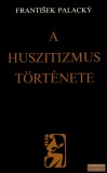 Európa A huszitizmus története