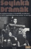Európa Drámák - Soyinka