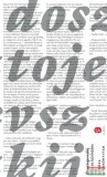 Európa Kiadó Fjodor Mihajlovics Dosztojevszkij - Bűn és bűnhődés