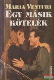 Európa Kiadó Maria Venturi - Egy másik kötelék