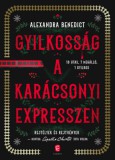 Európa Könyvkiadó Alexandra Benedict: Gyilkosság a karácsonyi expresszen - könyv