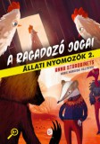 Európa Könyvkiadó Anna Starobinets: A ragadozó jogai - könyv