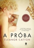 Európa Könyvkiadó Catton, Eleanor: A próba - könyv