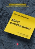 Európa Könyvkiadó Charan Ranganath: Miért emlékezünk? - könyv