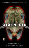 Európa Könyvkiadó Cixin Liu: Hangyák és dinoszauruszok - könyv