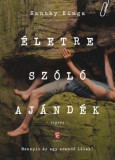 Európa Könyvkiadó Hanthy Kinga: Életre szóló ajándék - könyv