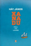 Európa Könyvkiadó Háy János: Xanadu - Föld, víz, levegő - könyv