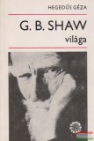 Európa Könyvkiadó Hegedűs Géza - G. B. Shaw világa