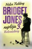 Európa Könyvkiadó Helen Fielding: Bolondulásig - Bridget Jones naplója 3. - könyv