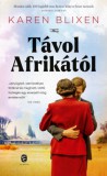 Európa Könyvkiadó Karen Blixen: Távol Afrikától - könyv