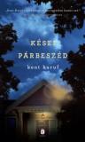 Európa Könyvkiadó Kent Haruf: Kései párbeszéd - könyv
