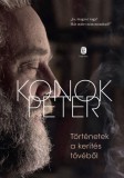 Európa Könyvkiadó Konok Péter: Történetek a kerítés tövéből - könyv