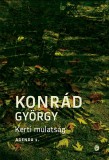 Európa Könyvkiadó Konrád György: Kerti mulatság - könyv