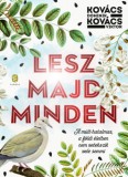 Európa Könyvkiadó Kovács Viktor, Kovács Dominik: Lesz majd minden - könyv