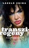 Európa Könyvkiadó László Erika: Transziregény - könyv
