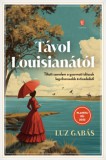 Európa Könyvkiadó Luz Gabás: Távol Louisianától - könyv