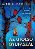 Európa Könyvkiadó Marie Vareille: Az utolsó gyufaszál - könyv
