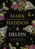 Európa Könyvkiadó Mark Haddon: A delfin - könyv