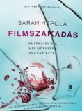 Európa Könyvkiadó Sarah Hepola: Filmszakadás - könyv