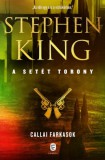 Európa Könyvkiadó Stephen King: Callai farkasok - A Setét Torony 5. kötet - könyv