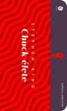 Európa Könyvkiadó Stephen King: Chuck élete - könyv