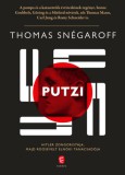 Európa Könyvkiadó Thomas Snégaroff: Putzi - könyv