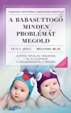 Európa Könyvkiadó Tracy Hogg, Melinda Blau: A babasuttogó minden problémát megold - könyv