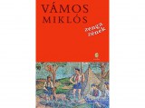 Európa Könyvkiadó Vámos Miklós - Zenga zének