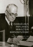 Evangélikus paplakból miniszeri bársonyszékbe