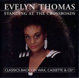 Evelyn Thomas - Standing At The Crossroads ***