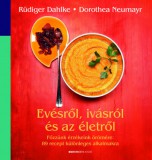 Evésről, ivásról és az életről