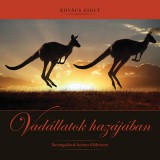 Ex-BB Kiadói Kft. Kovács Zsolt: Vadállatok hazájában - könyv