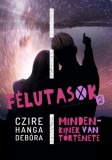 Exit Kiadó Czire Hanga Debóra: Félutasok 2. - könyv