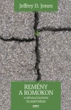 Exit Kiadó Jeffrey D. Jones: Remény a romokon - könyv