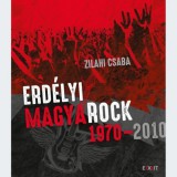 Exit Kiadó Zilahi Csaba: Erdélyi magyaRock 1970-2010 - könyv