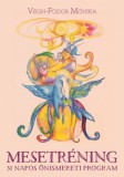 Expert Books Végh-fodor Mónika: Mesetréning - könyv