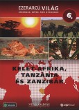Ezerarcú világ 6. - Kelet-Afrika, Tanzánia és Zanzibár - DVD