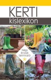 Ezermester 2000 Kft. Mariëtte Boon, Liesbeth van Rossum: Kerti kislexikon - könyv