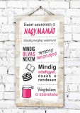 EZÉRT SZERETEM A NAGYMAMÁT Ajándék tábla